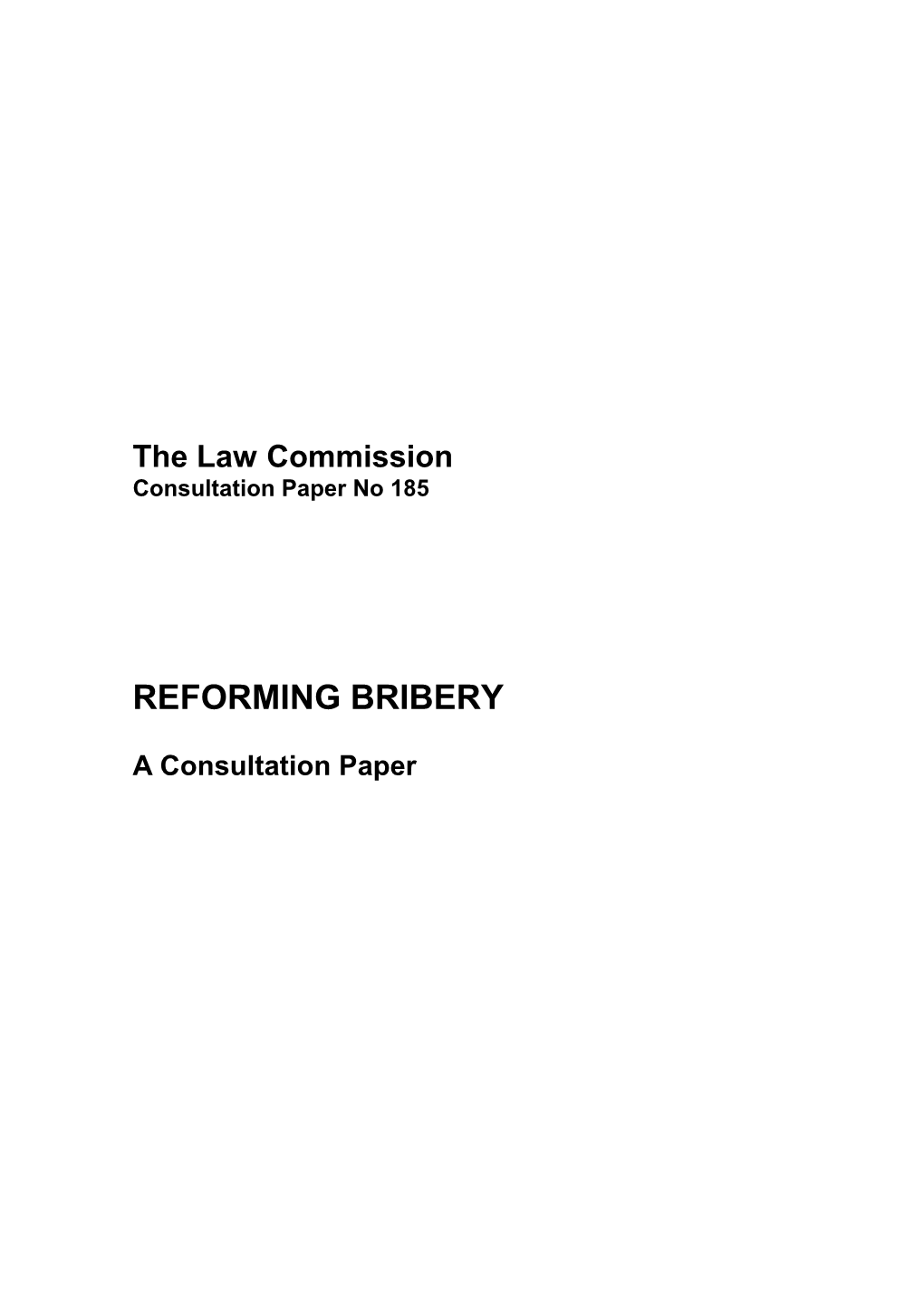 Reforming Bribery – a Consultation Paper