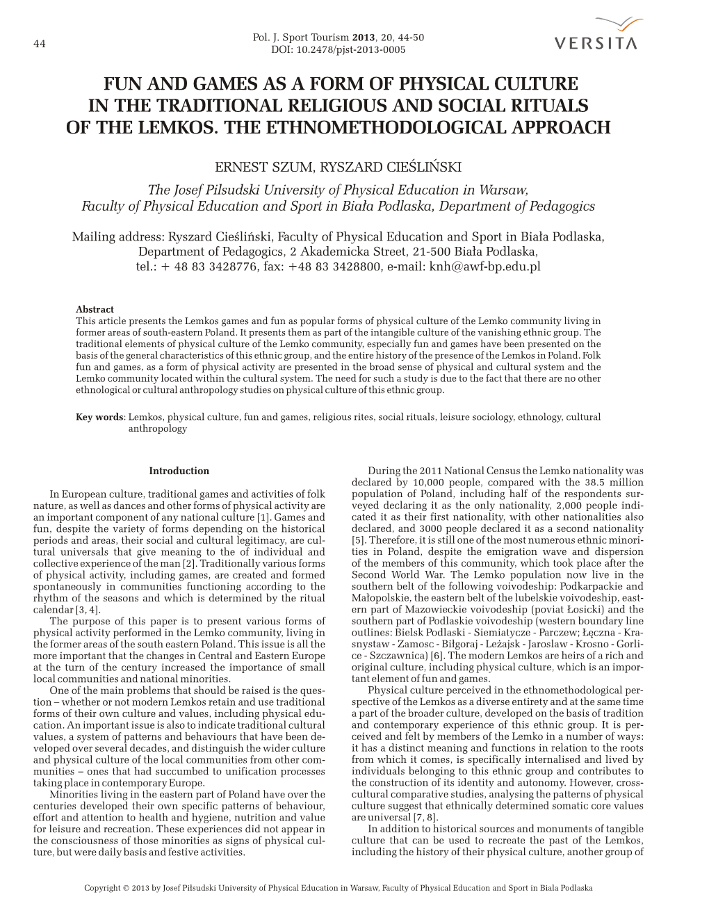 Fun and Games As a Form of Physical Culture in the Traditional Religious and Social Rituals of the Lemkos. the Ethnomethodological Approach