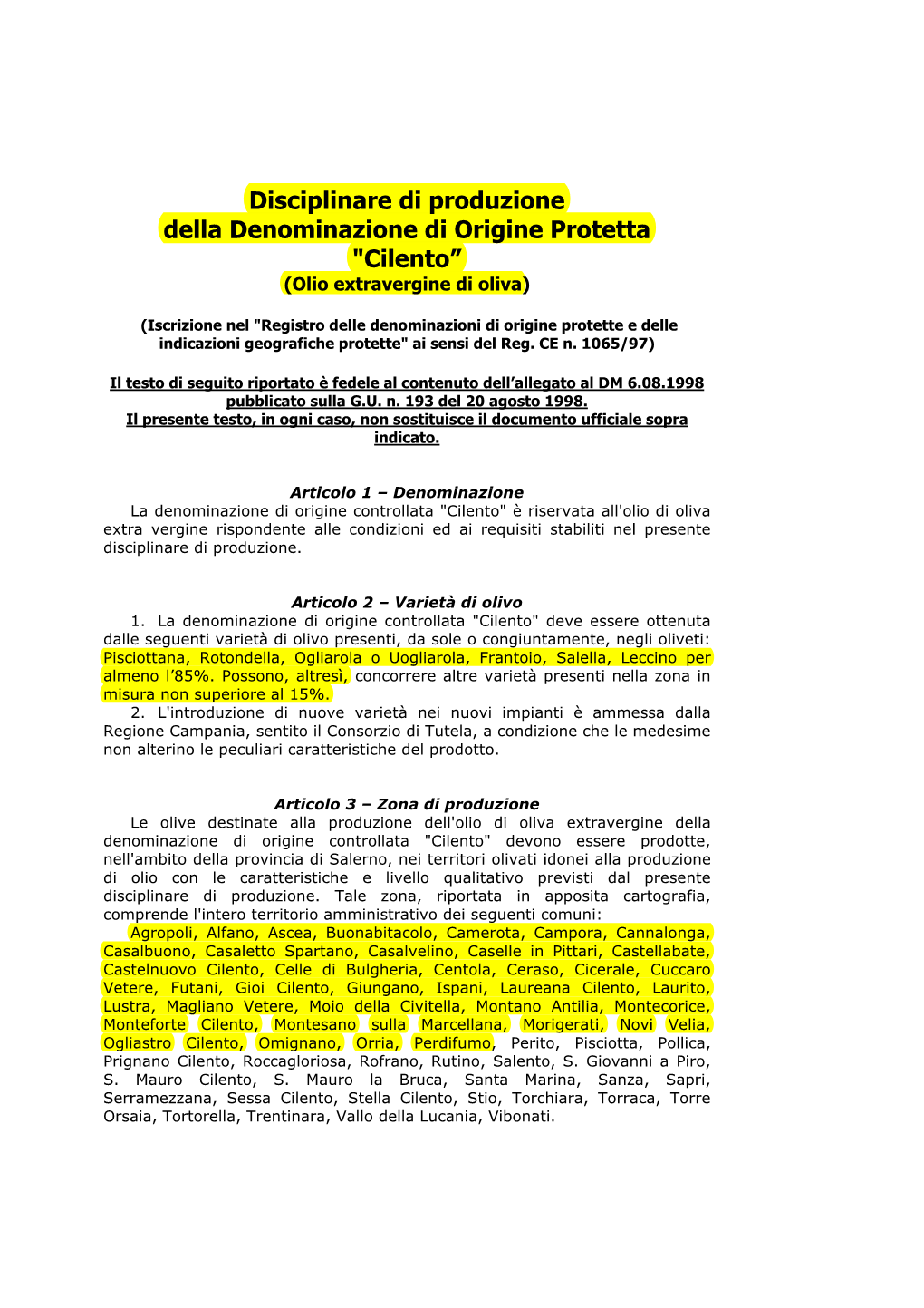 Disciplinare Di Produzione Della Denominazione Di Origine Protetta "Cilento” (Olio Extravergine Di Oliva)