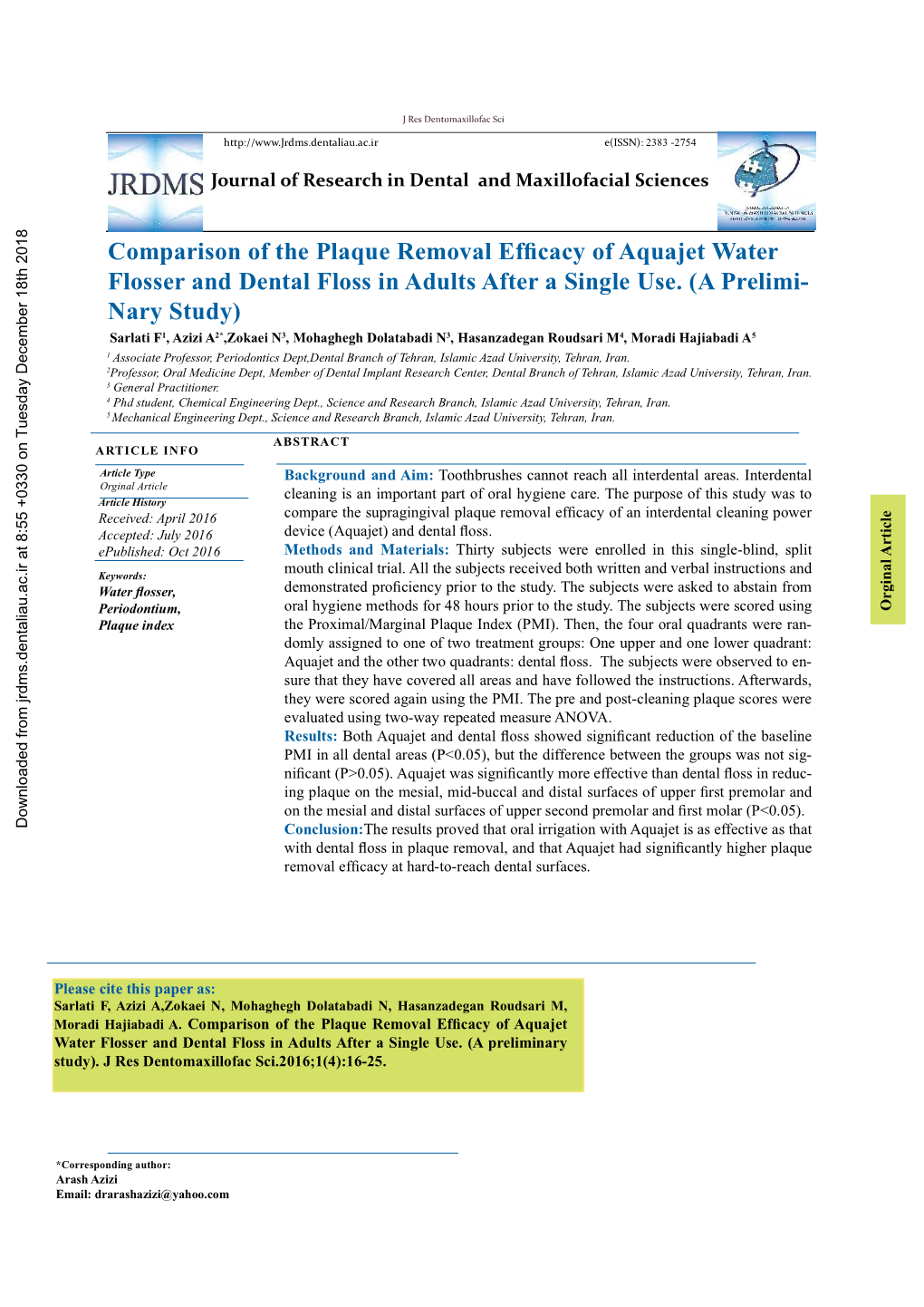 Comparison of the Plaque Removal Efficacy of Aquajet Water Flosser