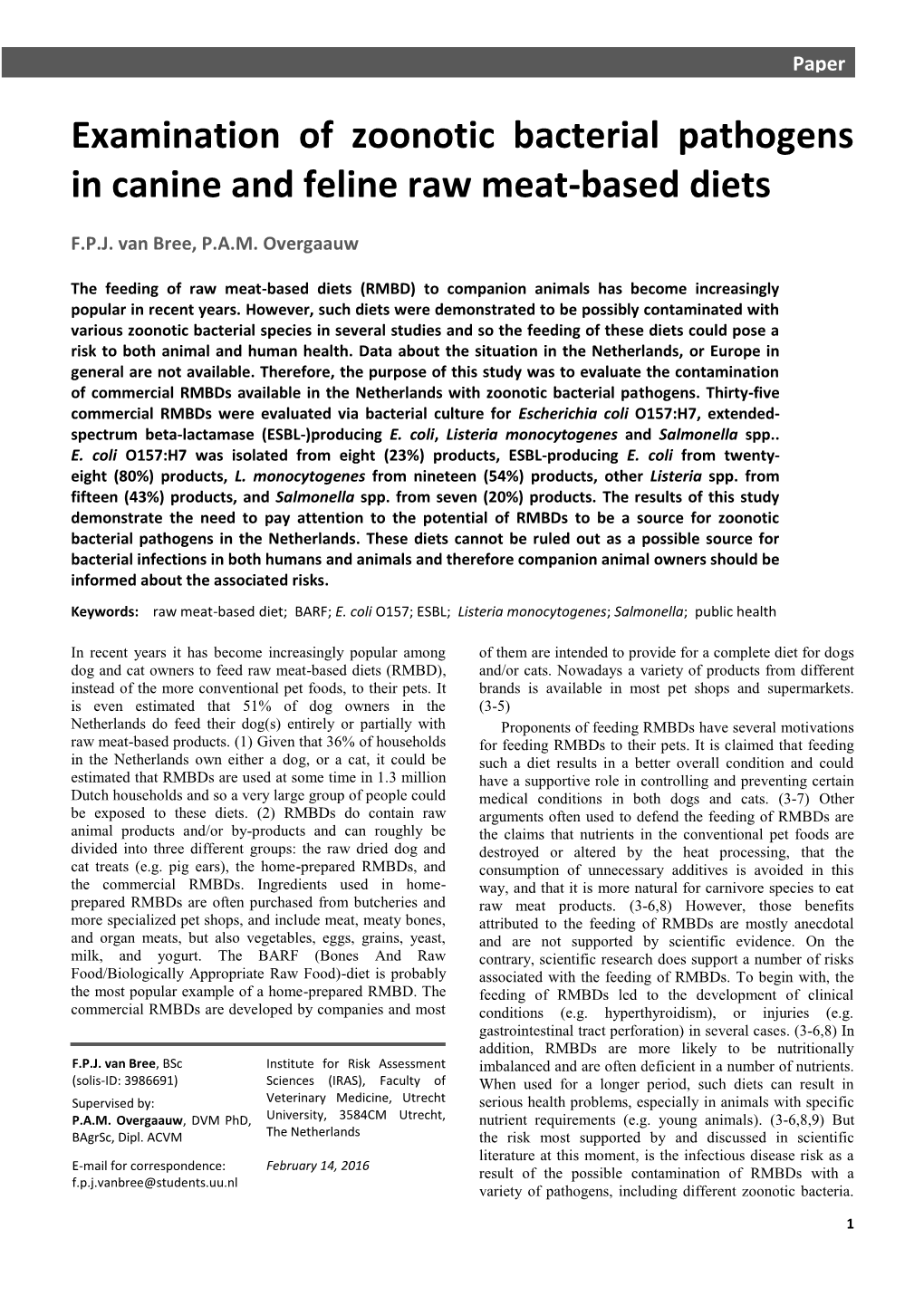 Examination of Zoonotic Bacterial Pathogens in Canine and Feline Raw Meat-Based Diets