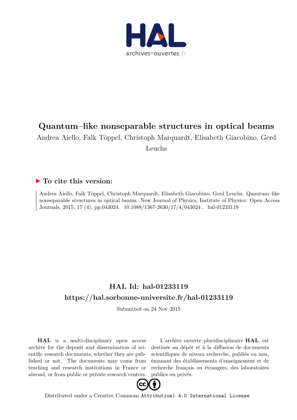 Quantum–Like Nonseparable Structures in Optical Beams Andrea Aiello, Falk Töppel, Christoph Marquardt, Elisabeth Giacobino, Gerd Leuchs