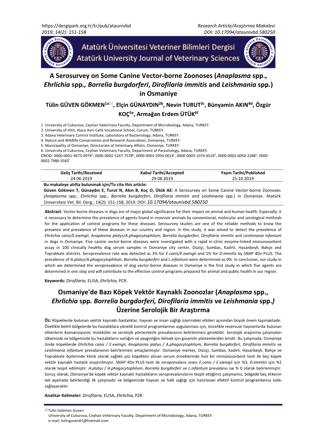 A Serosurvey on Some Canine Vector-Borne Zoonoses (Anaplasma Spp., Ehrlichia Spp., Borrelia Burgdorferi , Dirofilaria Immitis An