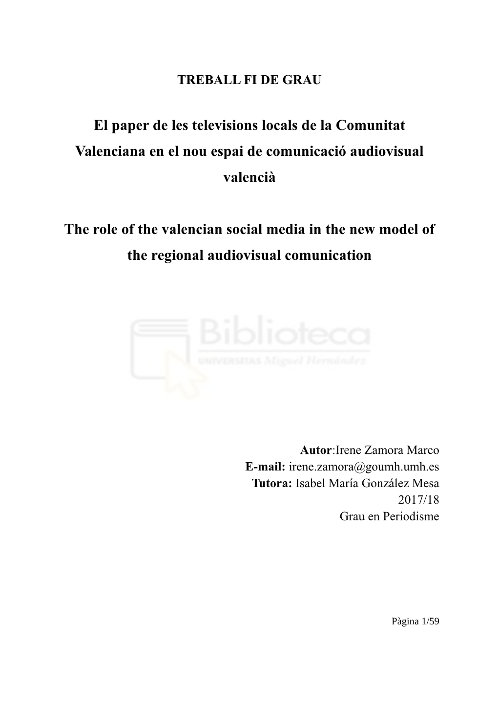 El Paper De Les Televisions Locals De La Comunitat Valenciana En El Nou Espai De Comunicació Audiovisual Valencià