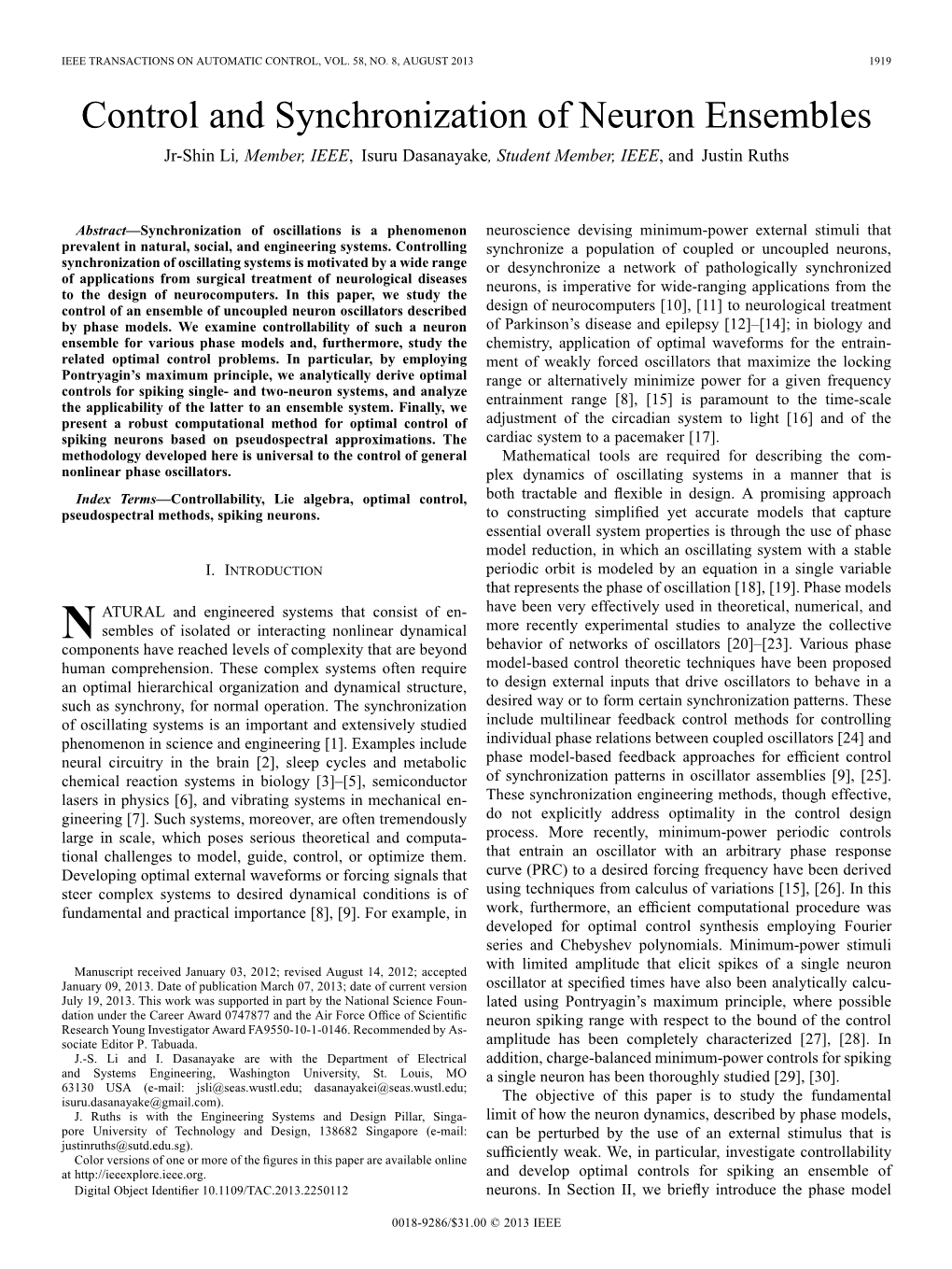 Control and Synchronization of Neuron Ensembles Jr-Shin Li, Member, IEEE, Isuru Dasanayake, Student Member, IEEE, and Justin Ruths