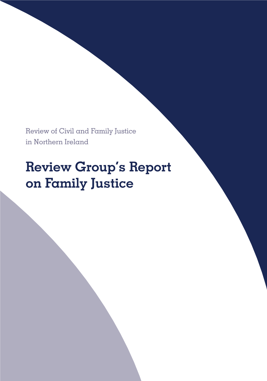 Review Group's Report on Family Justice