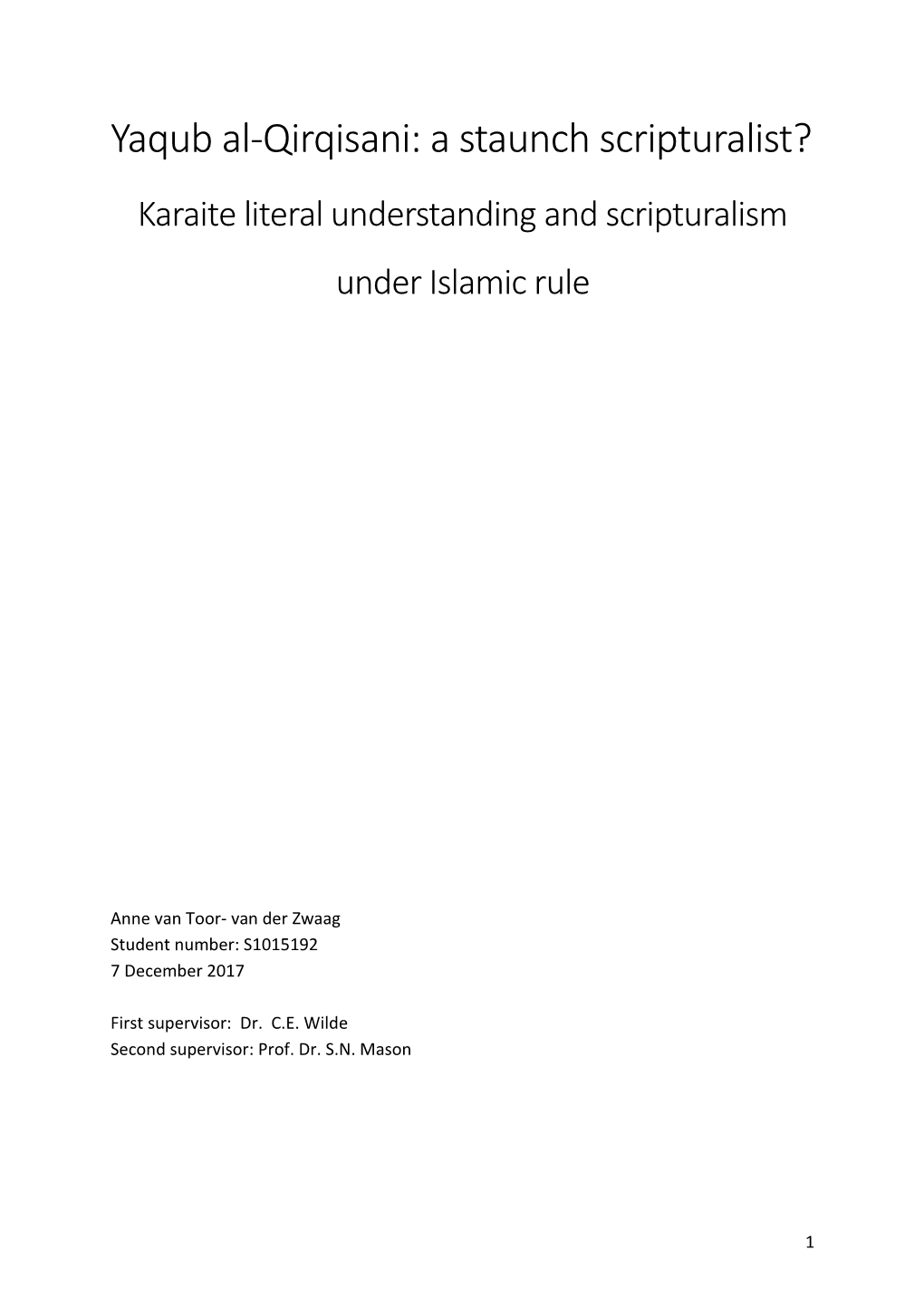 Yaqub Al-Qirqisani: a Staunch Scripturalist? Karaite Literal Understanding and Scripturalism Under Islamic Rule