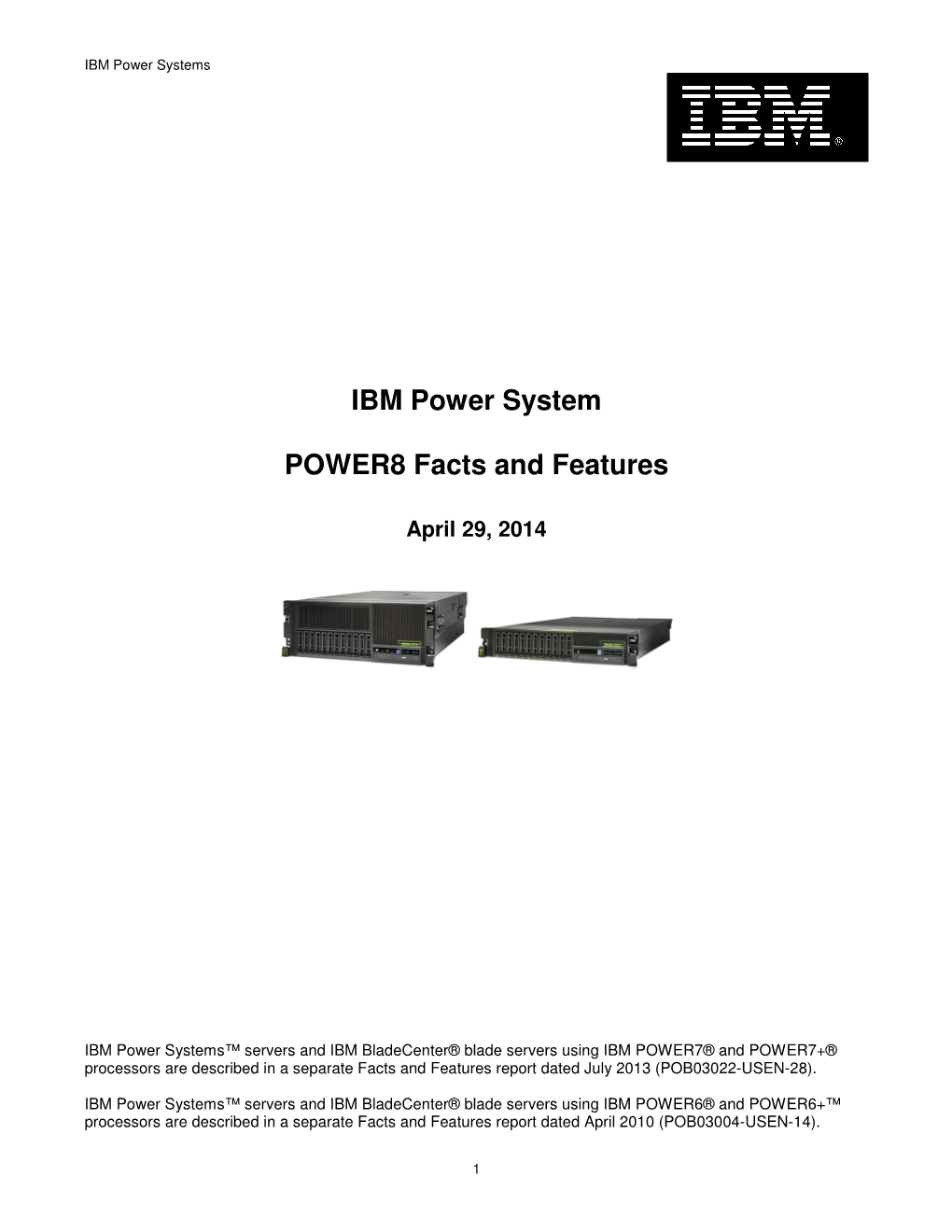 IBM Power System POWER8 Facts and Features