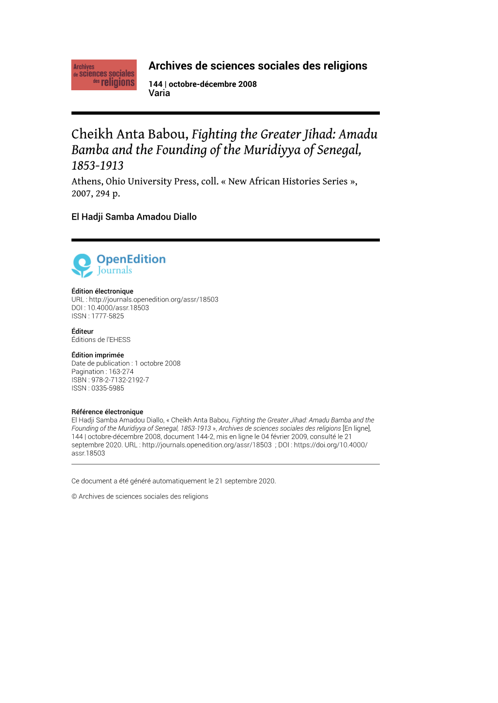 Archives De Sciences Sociales Des Religions, 144 | Octobre-Décembre 2008 Cheikh Anta Babou, Fighting the Greater Jihad: Amadu Bamba and the Founding O