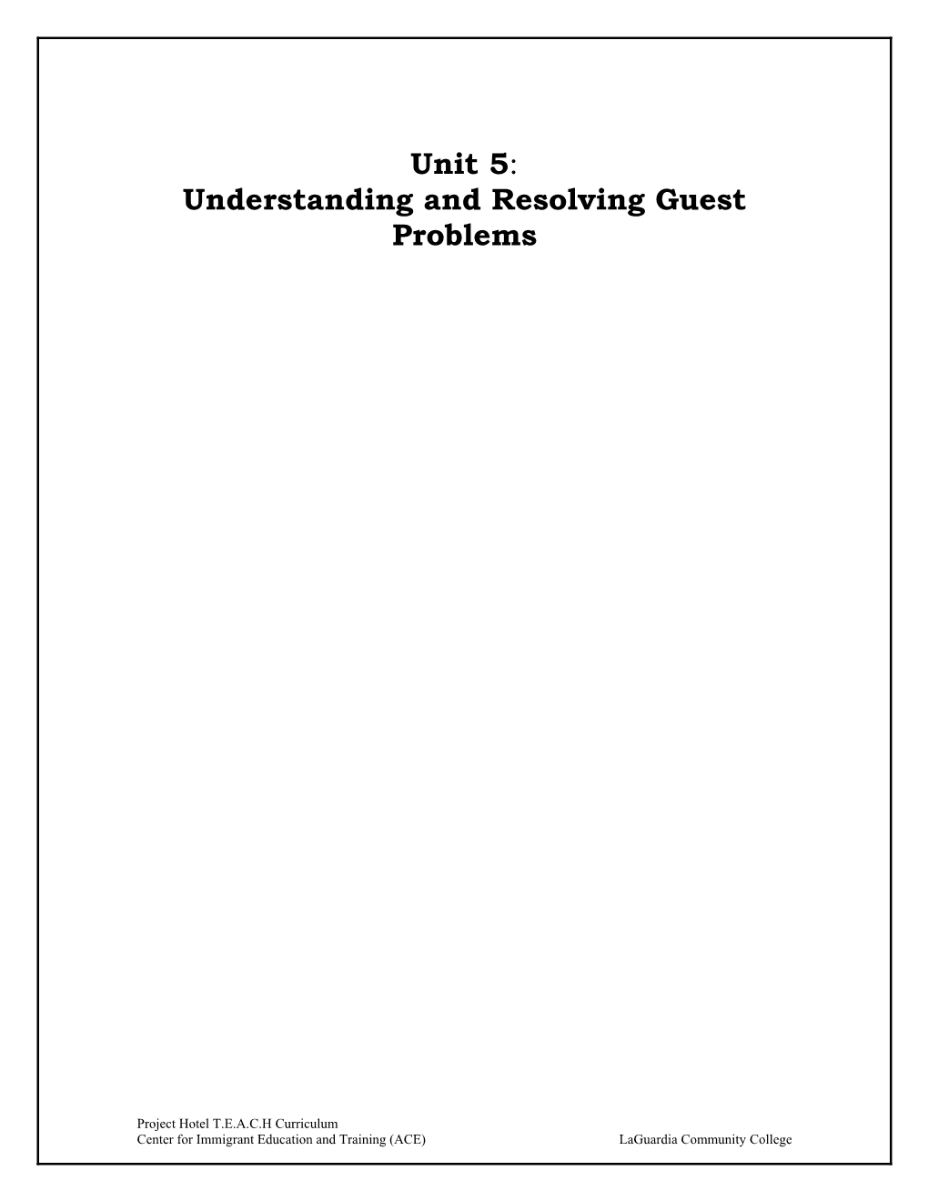 Unit 5: Understanding and Resolving Guest Problems