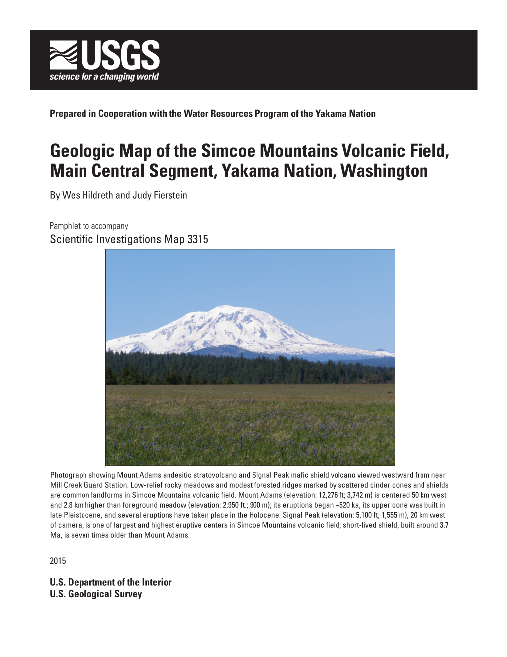 Geologic Map of the Simcoe Mountains Volcanic Field, Main Central Segment, Yakama Nation, Washington by Wes Hildreth and Judy Fierstein