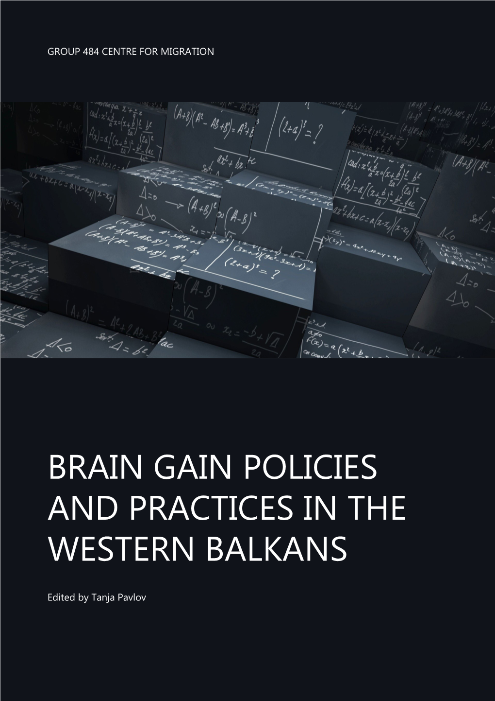 Brain Gain Policies and Practices in the Western Balkans