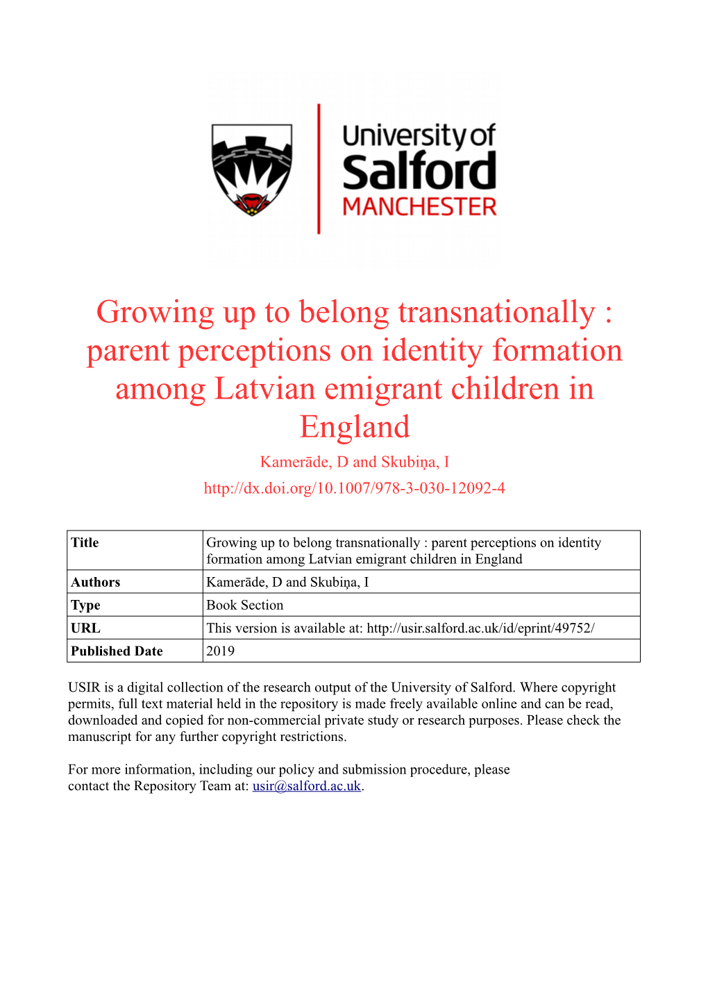 Parent Perceptions on Identity Formation Among Latvian Emigrant Children in England Kamerāde, D and Skubiņa, I