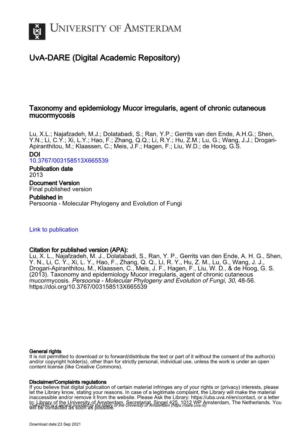 Taxonomy and Epidemiology of <I>Mucor Irregularis</I> , Agent Of