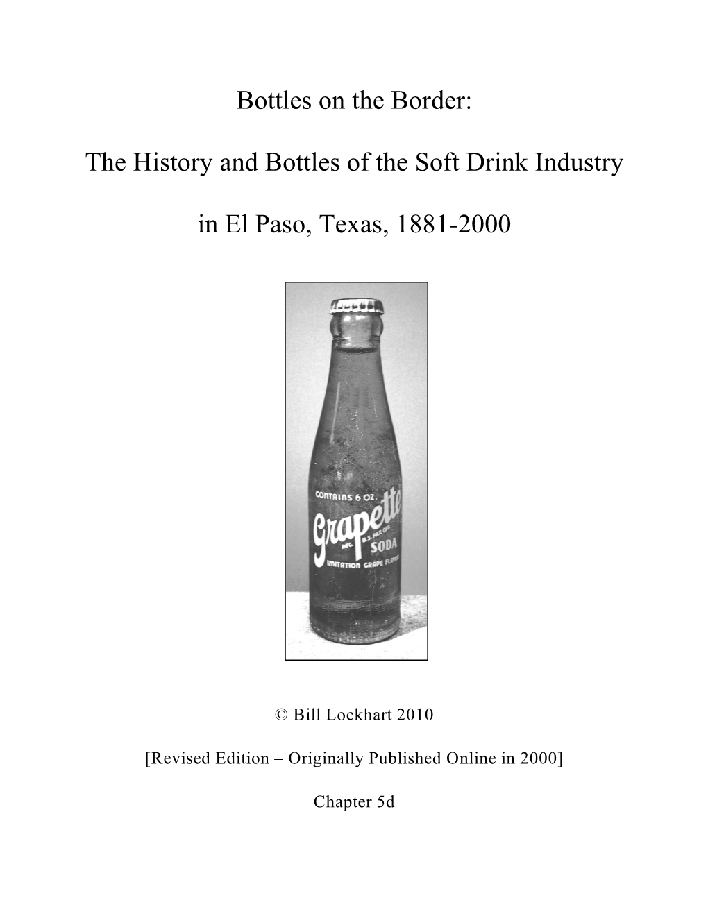 Bottles on the Border: the History and Bottles of the Soft Drink Industry In