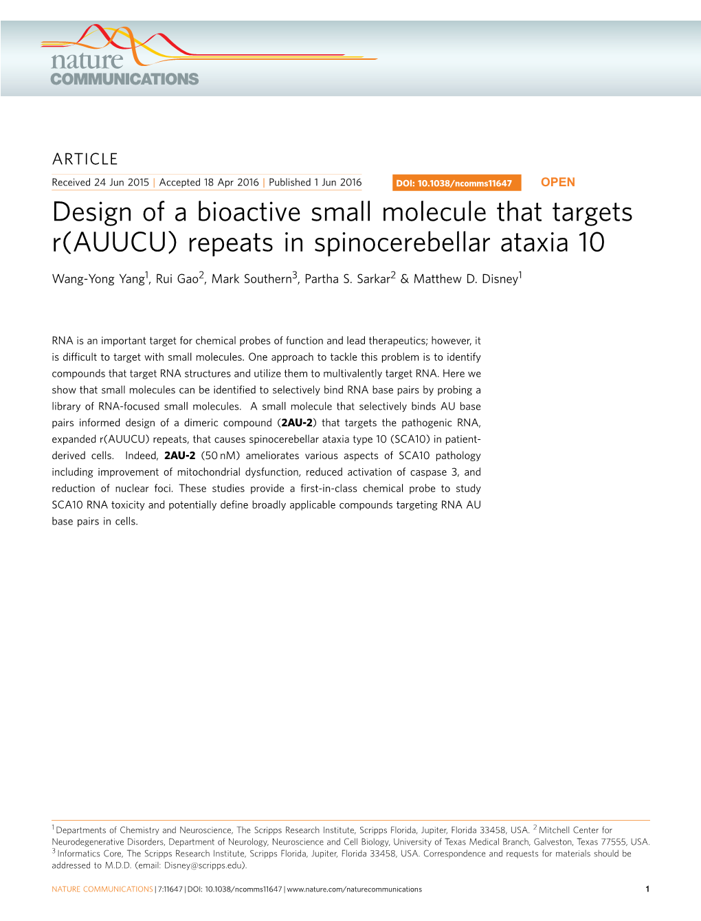 Design of a Bioactive Small Molecule That Targets R(AUUCU) Repeats in Spinocerebellar Ataxia 10