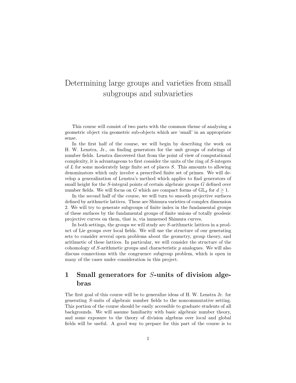 Determining Large Groups and Varieties from Small Subgroups and Subvarieties