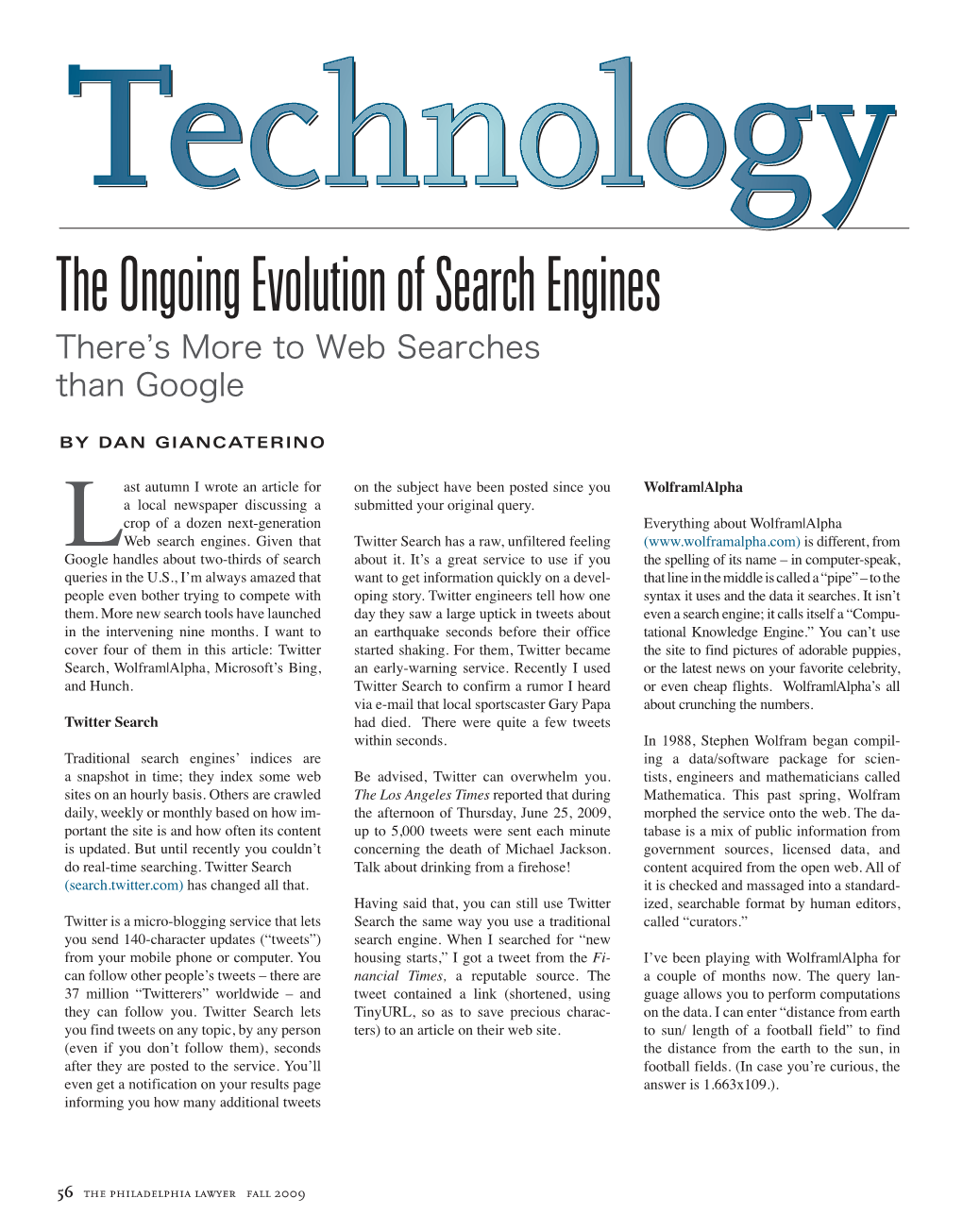 The Ongoing Evolution of Search Engines There’S More to Web Searches Than Google