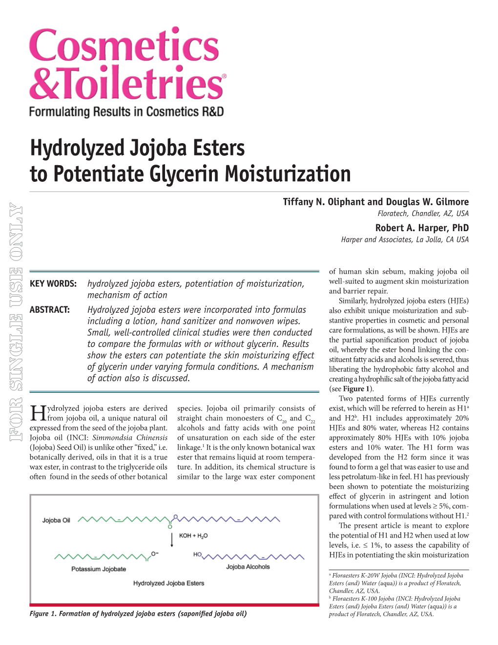 Hydrolyzed Jojoba Esters to Potentiate Glycerin Moisturization Tiffany N