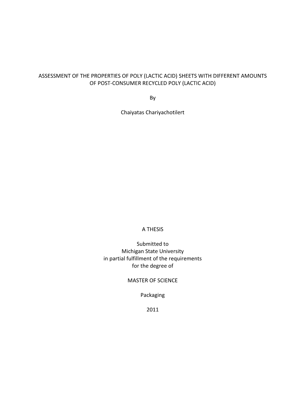 Assessment of the Properties of Poly (Lactic Acid) Sheets with Different Amounts of Post-Consumer Recycled Poly (Lactic Acid)