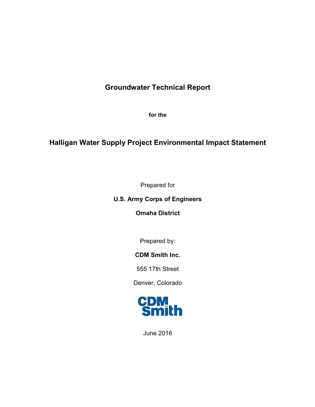 Groundwater Technical Report for the Halligan Water Supply Project (Halligan Project)