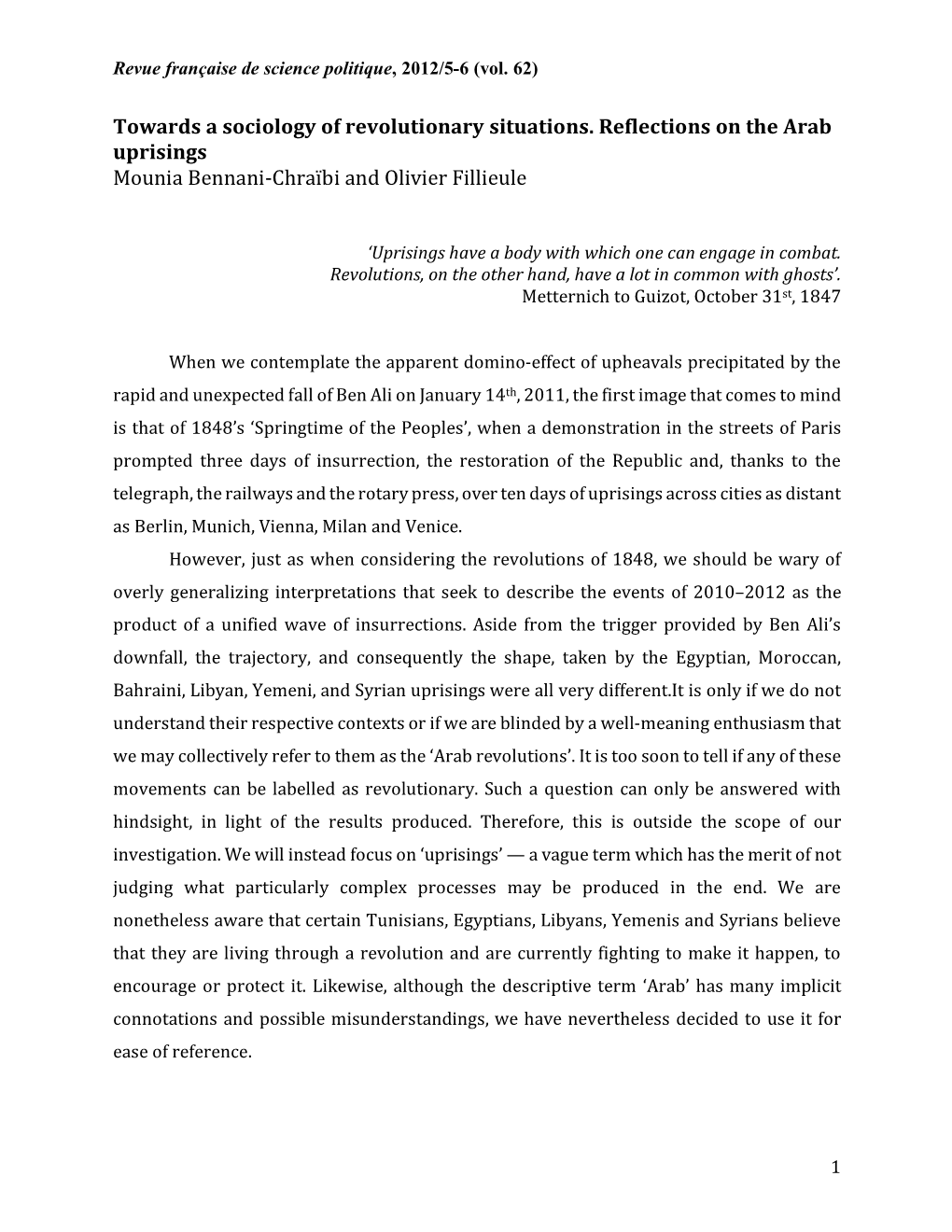 Towards a Sociology of Revolutionary Situations. Reflections on the Arab Uprisings Mounia Bennani-Chraïbi and Olivier Fillieule