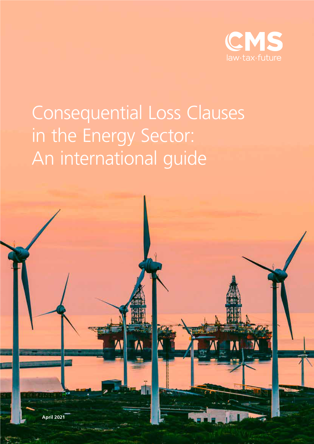 Consequential Loss Clauses in the Energy Sector: an International Guide