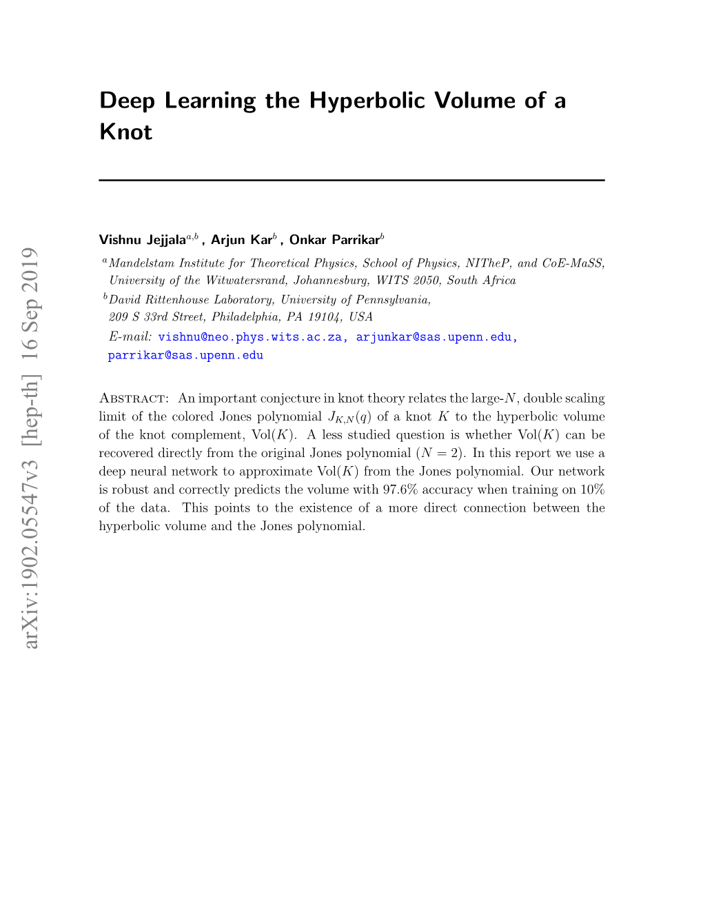 Deep Learning the Hyperbolic Volume of a Knot Arxiv:1902.05547V3 [Hep-Th] 16 Sep 2019