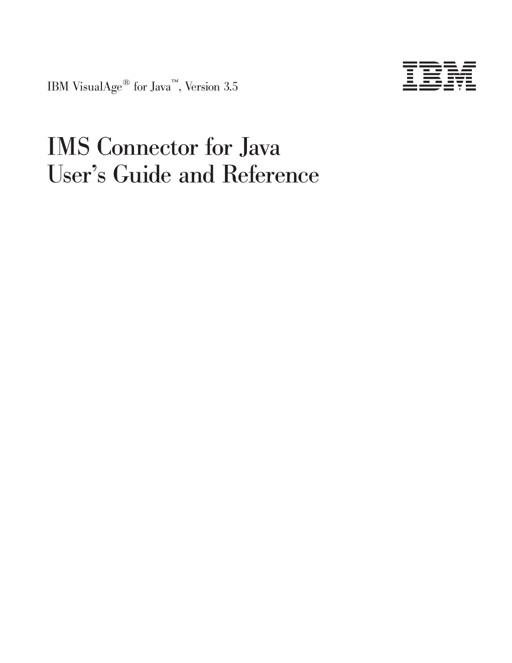 IMS Connector for Java User's Guide and Reference