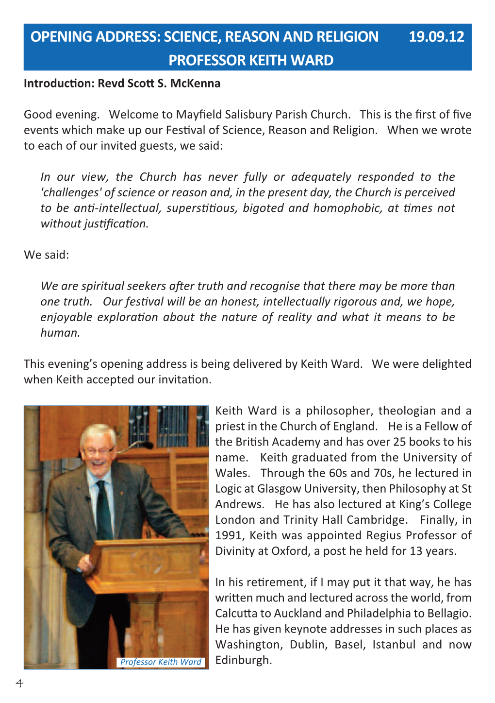 Science, Reason and Religion 19.09.12 Professor Keith WARD Introduction: Revd Scott S