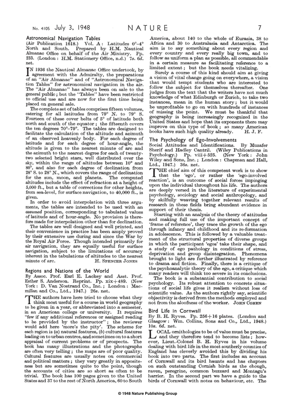 The Psychology of Ego-Involvements Latitude and for Each Degree of Hour-Angle, the Social Attitudes and Identifications