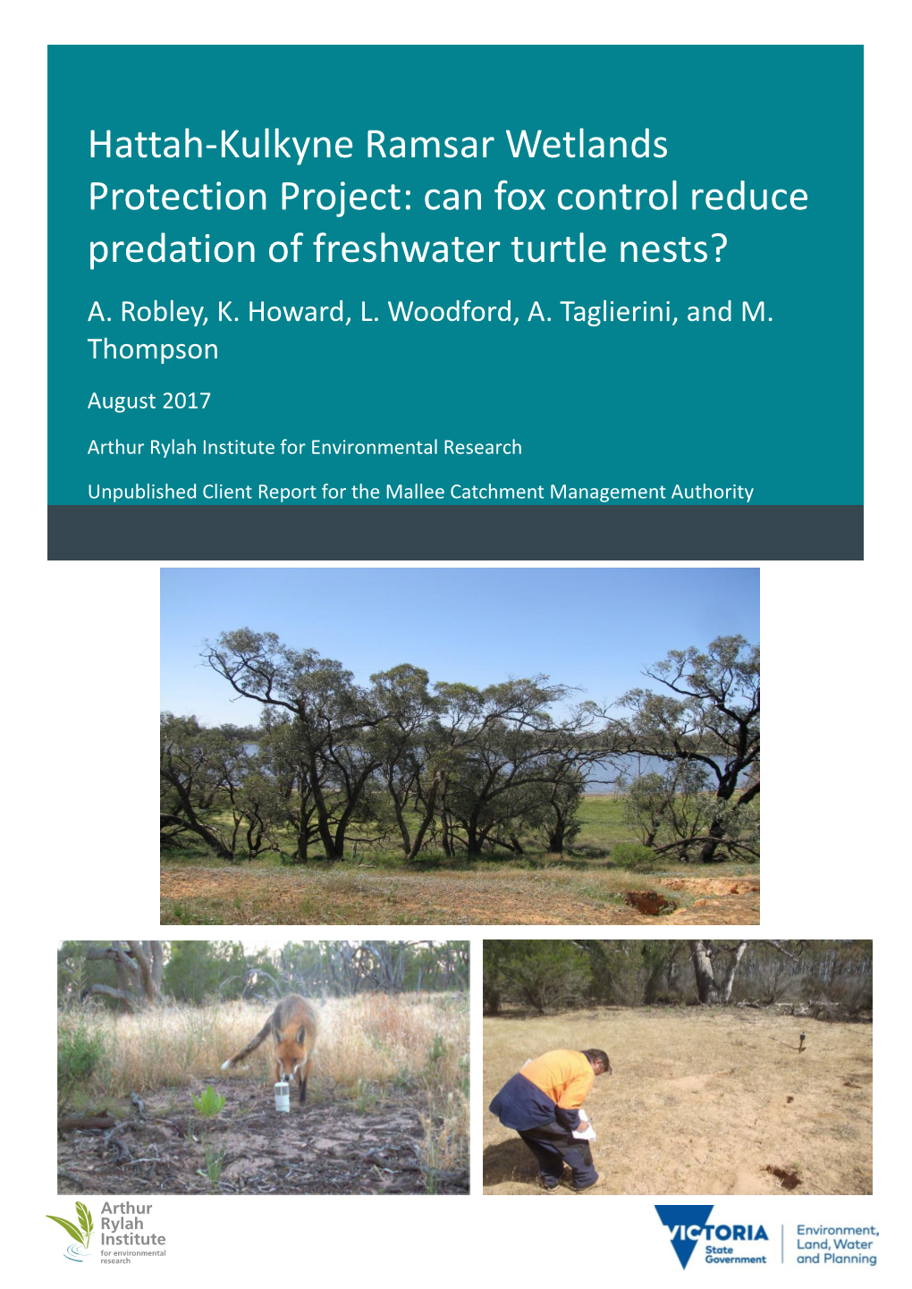 Hattah-Kulkyne Ramsar Wetlands Protection Project: Can Fox Control Reduce Predation of Freshwater Turtle Nests? A