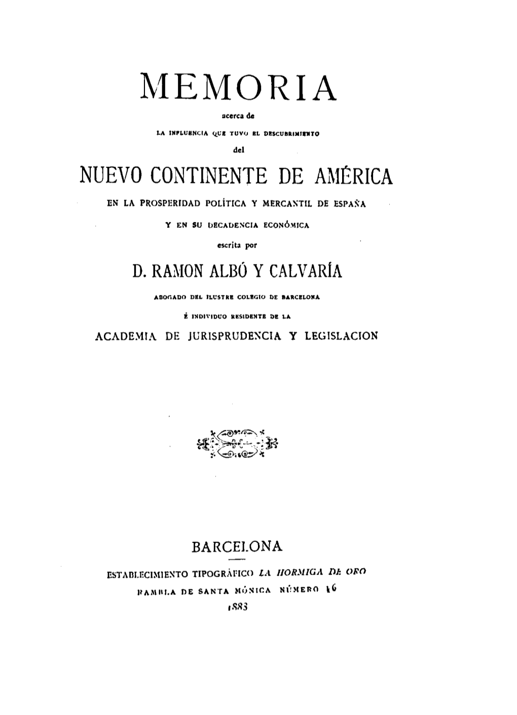 Memoria Acerca De La Influencia Que Tuvo El Descubrimiento Del Nuevo