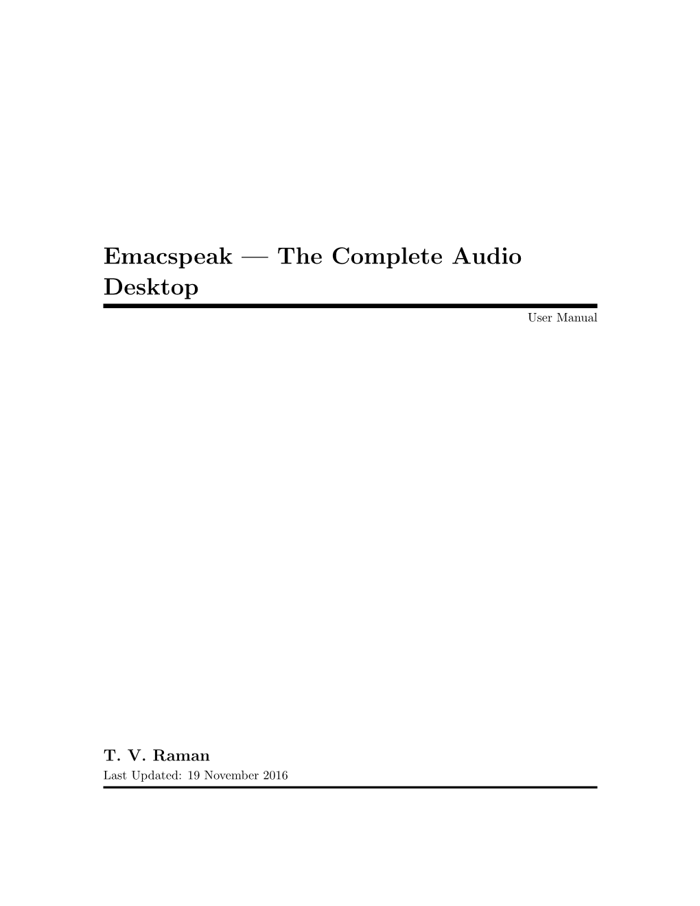 Emacspeak — the Complete Audio Desktop User Manual