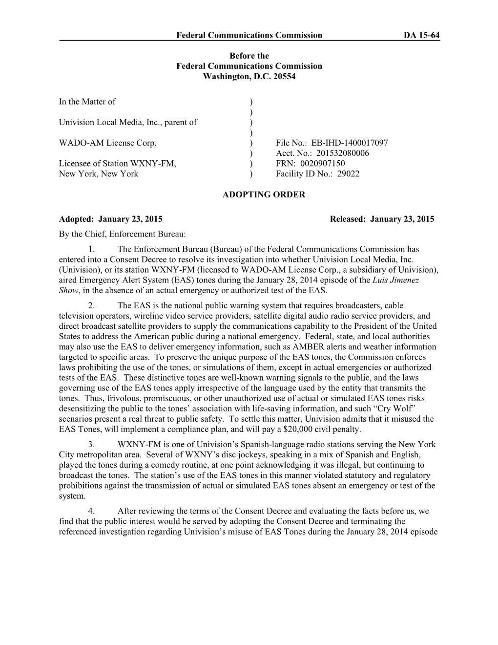 Consent Decree to Resolve Its Investigation Into Whether Univision Local Media, Inc