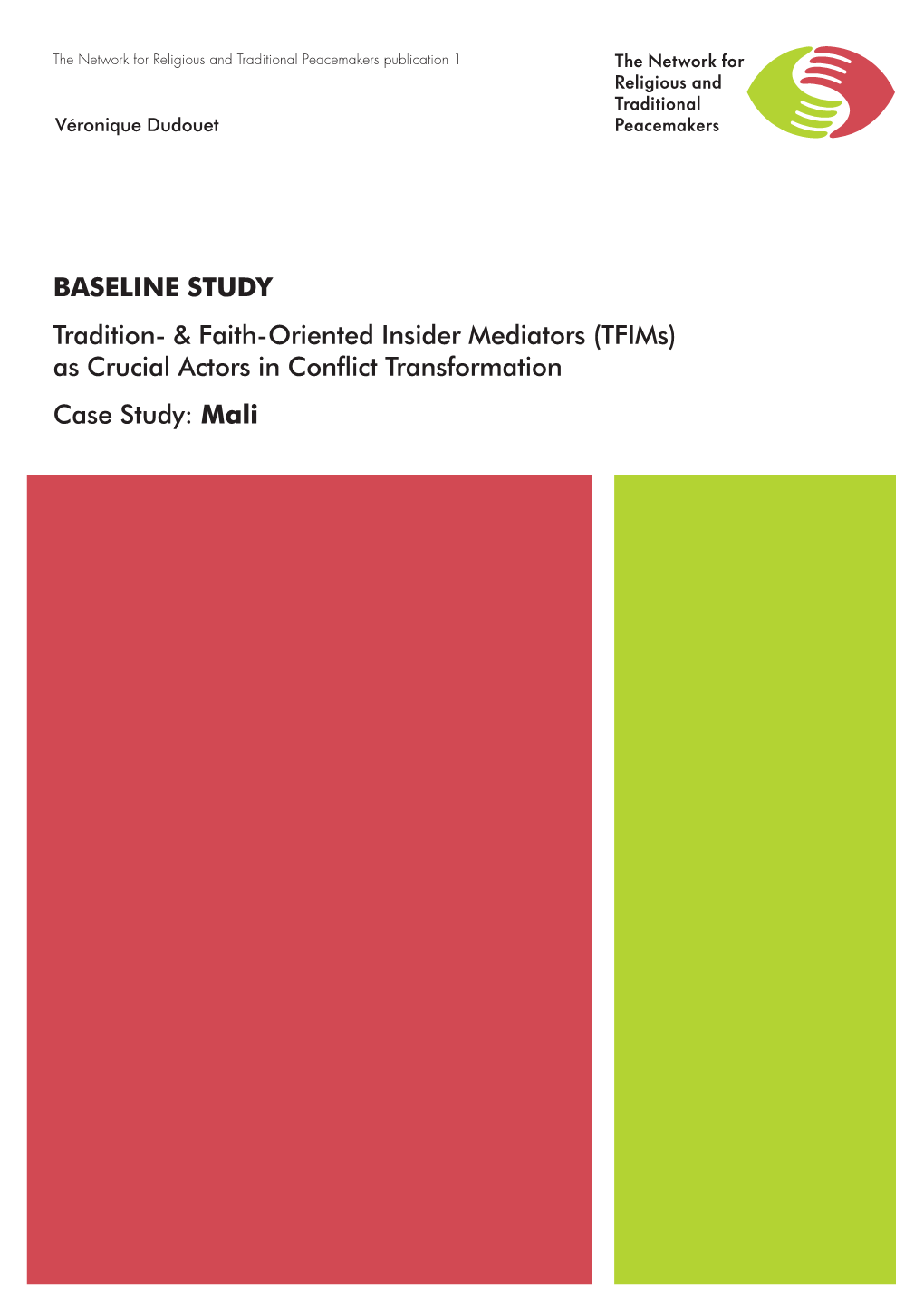 (Tfims) As Crucial Actors in Conflict Transformation Case Study: Mali