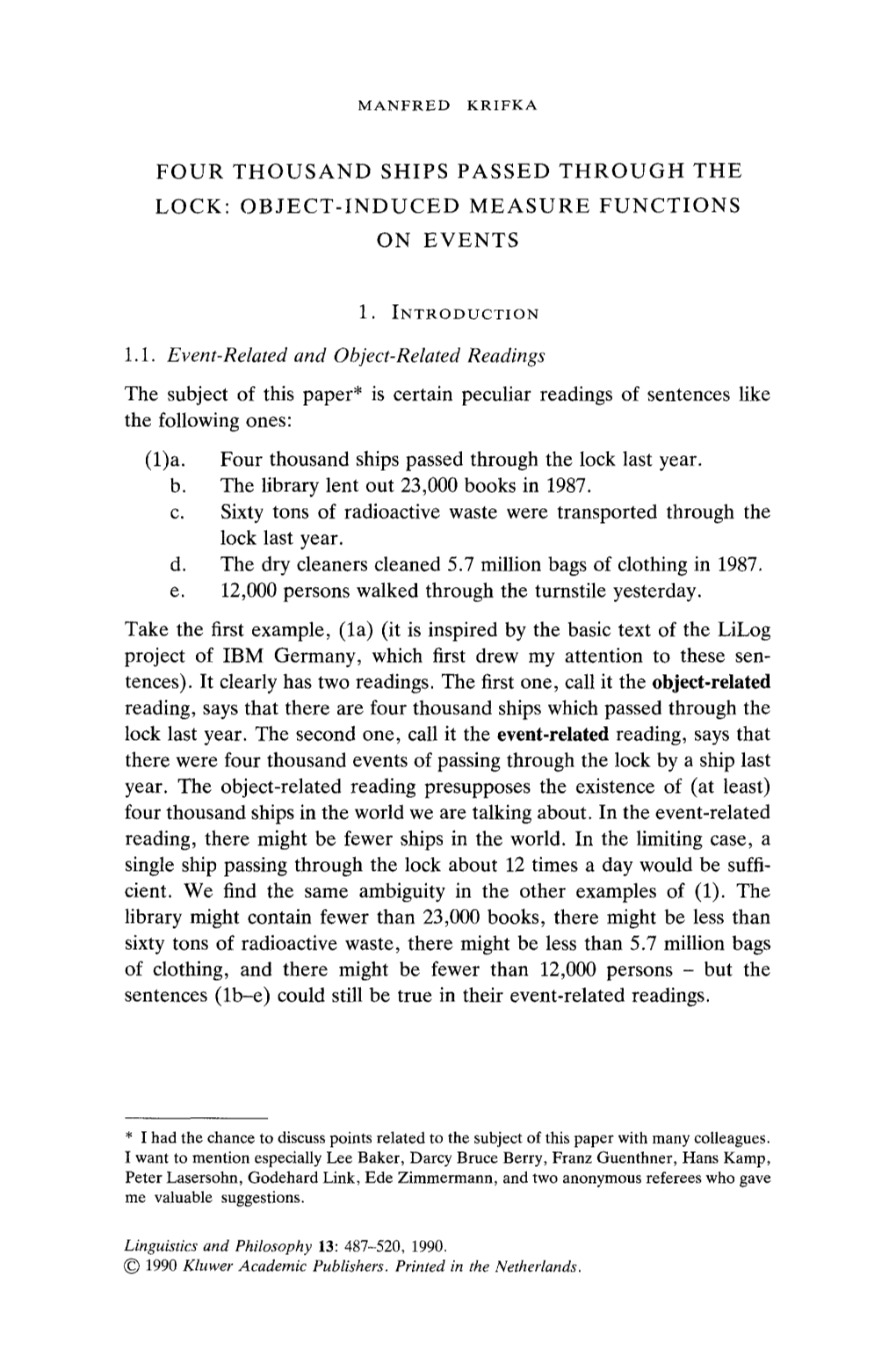 Four Thousand Ships Passed Through the Lock: Object-Induced Measure Functions on Events