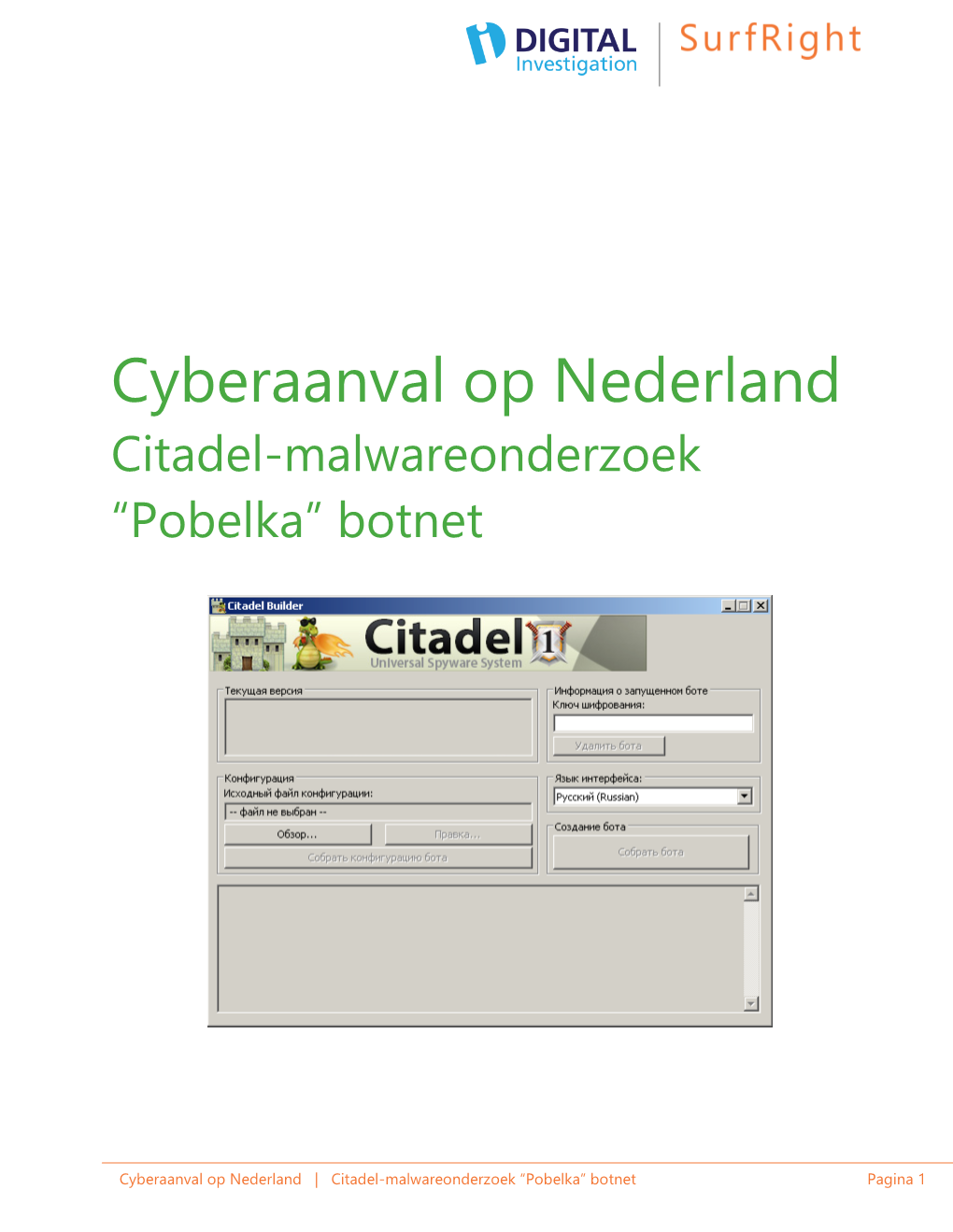 Cyberaanval Op Nederland Citadel-Malwareonderzoek “Pobelka” Botnet