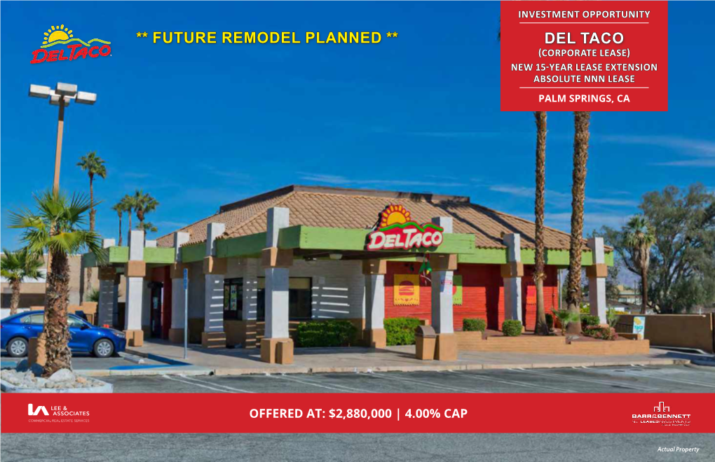 Del Taco (Corporate Lease) New 15-Year Lease Extension Absolute Nnn Lease Palm Springs, Ca