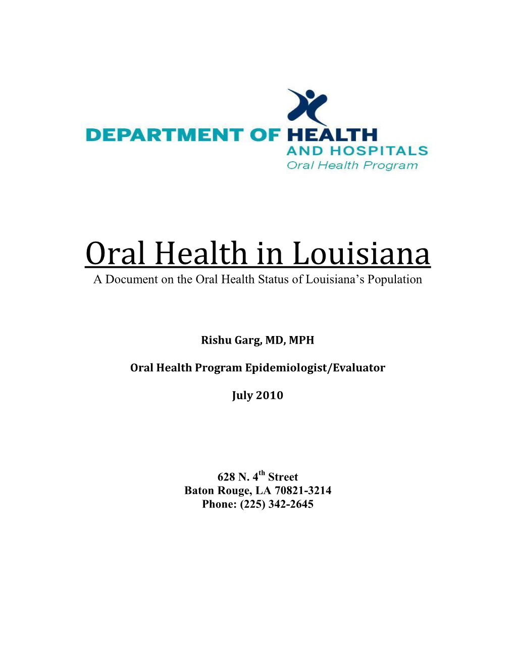 Oral Health in Louisiana a Document on the Oral Health Status of Louisiana’S Population