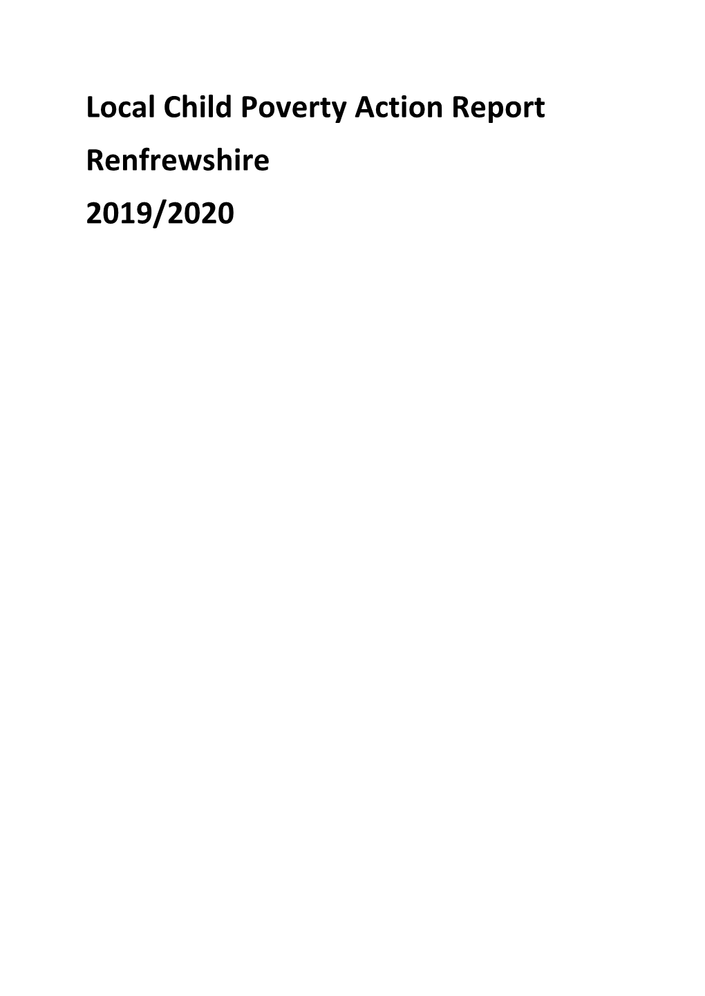 Local Child Poverty Action Report Renfrewshire 2019/2020 Foreword