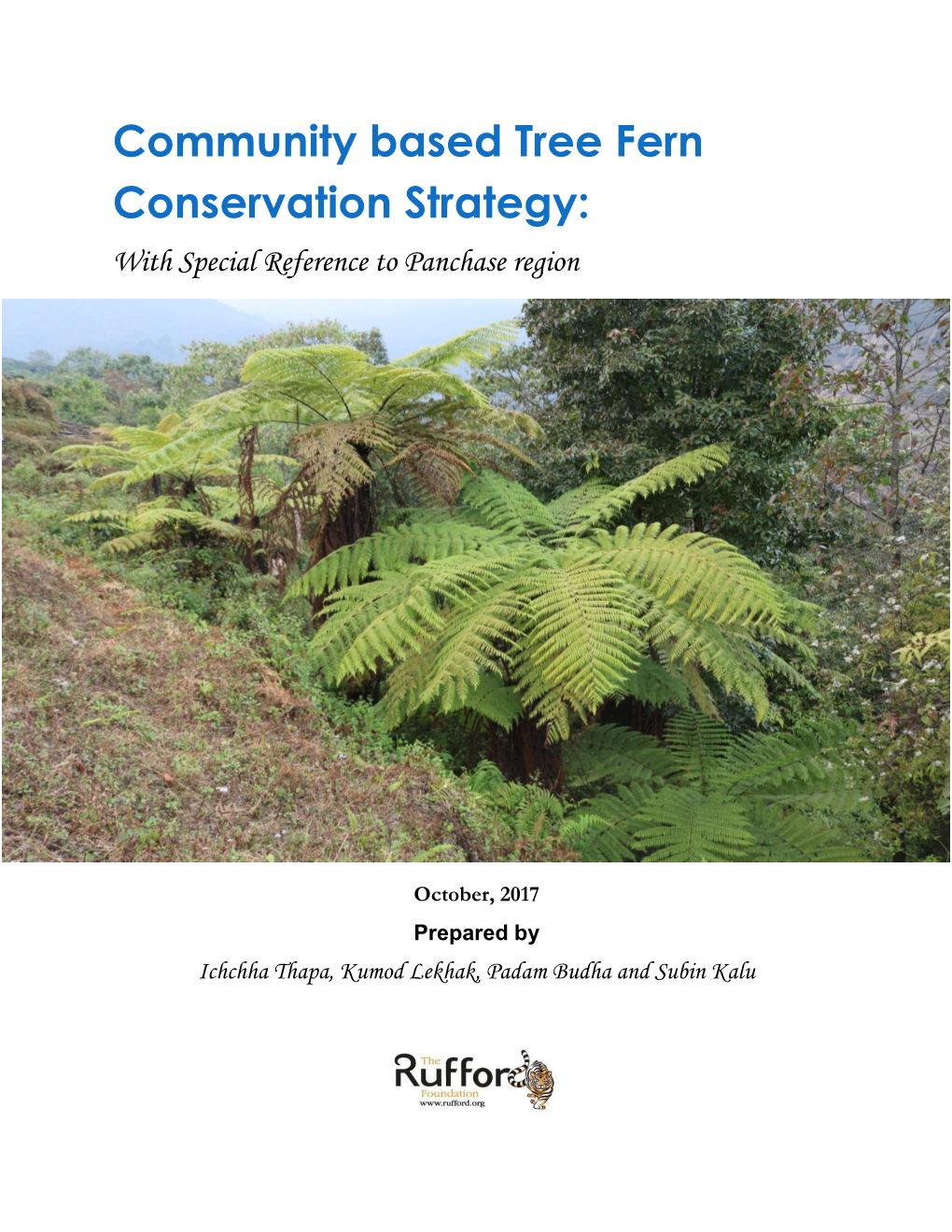 COMMUNITY Based CONSERVATION STRATEGY for TREE FERN with SPECIAL REFERENCE to PANCHASE REGION