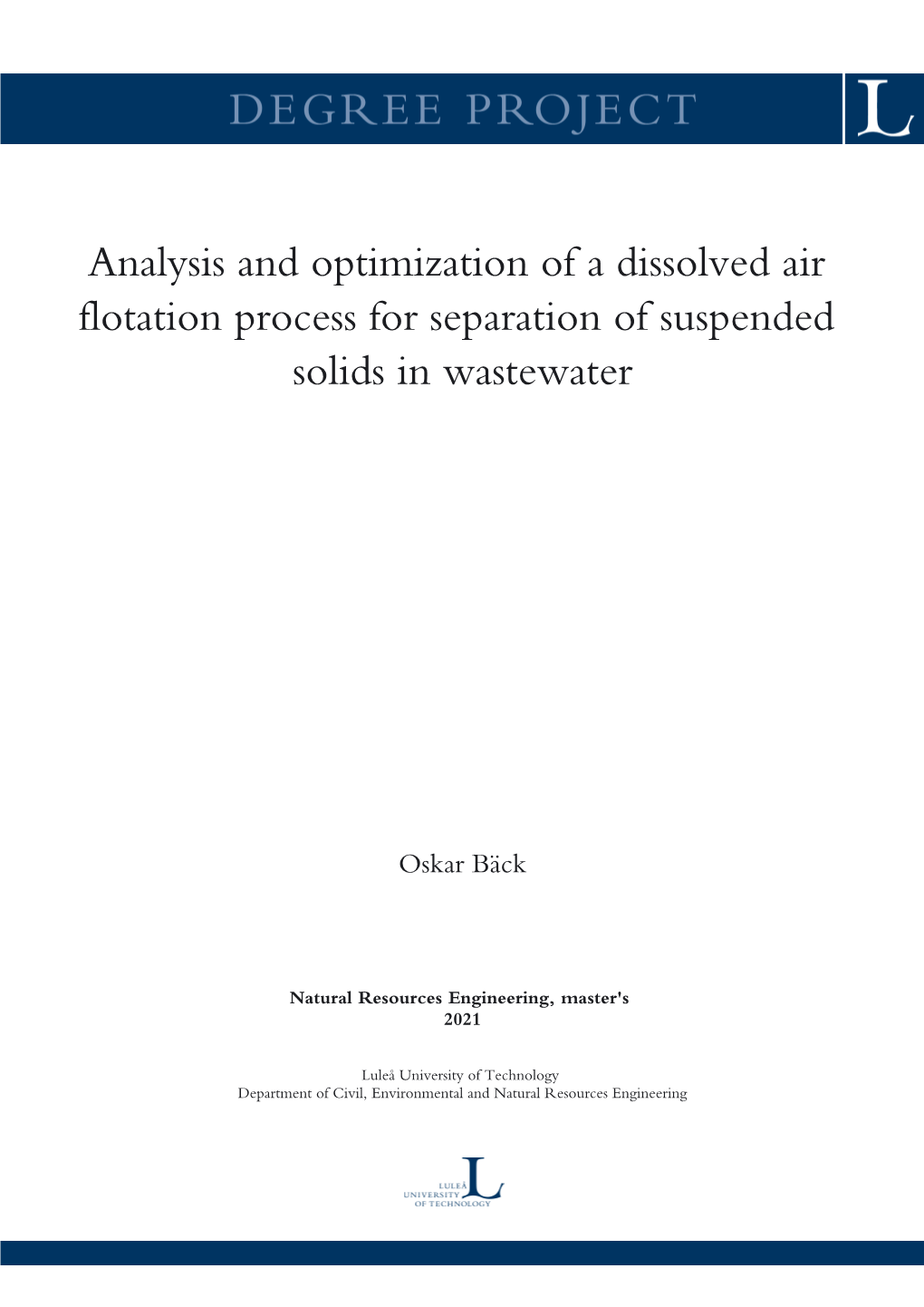 Analysis and Optimization of a Dissolved Air Flotation Process for Separation of Suspended Solids in Wastewater