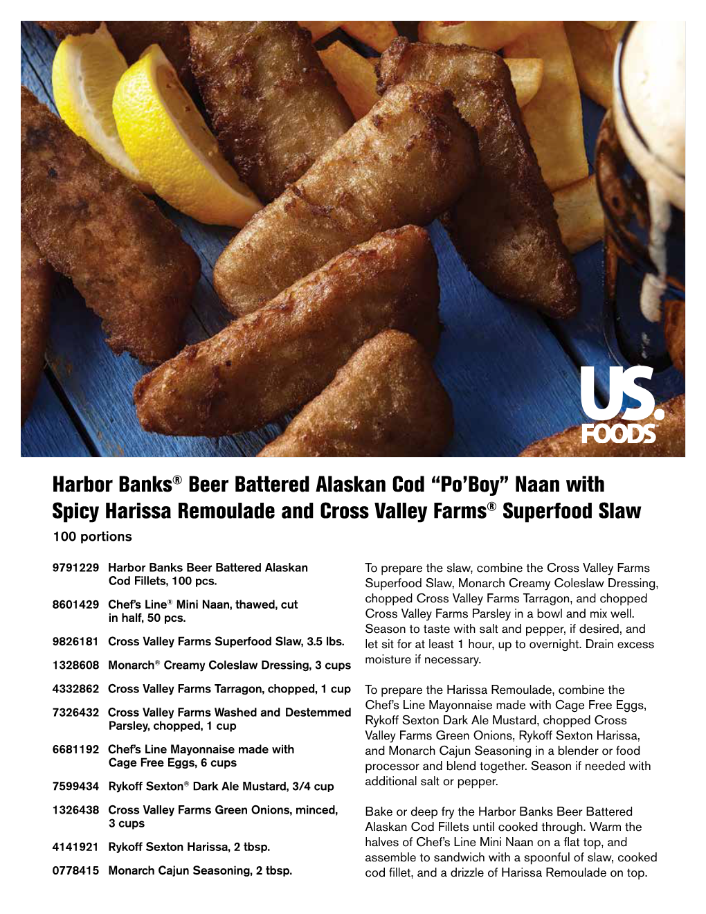 Harbor Banks® Beer Battered Alaskan Cod “Po'boy” Naan with Spicy Harissa Remoulade and Cross Valley Farms® Superfood