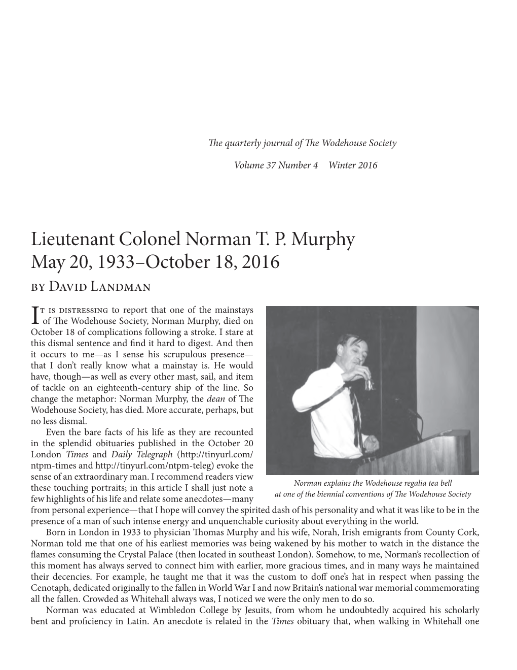 Lieutenant Colonel Norman T. P. Murphy May 20, 1933–October 18, 2016 by David Landman