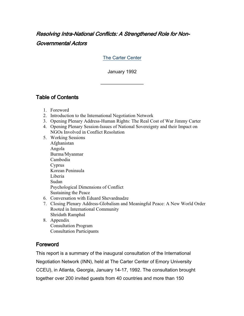 Resolving Intra-National Conflicts: a Strengthened Role for Non- Governmental Actors