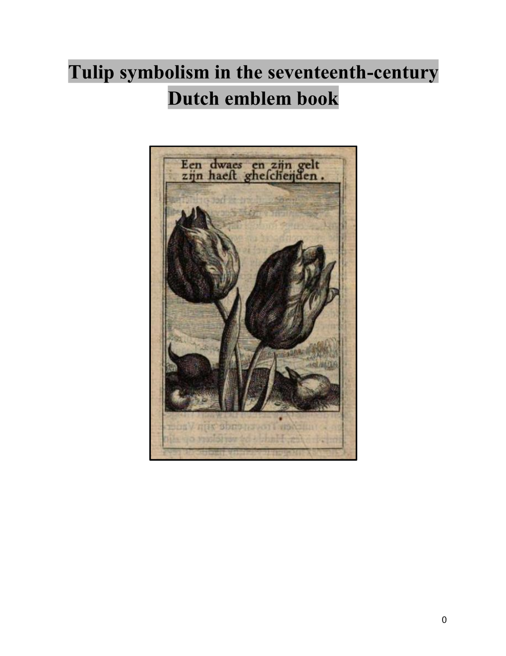 Tulip Symbolism in the Seventeenth-Century Dutch Emblem Book