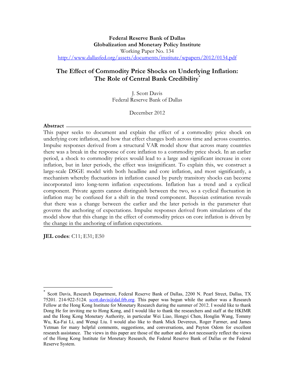 The Effect of Commodity Price Shocks on Underlying Inflation: the Role of Central Bank Credibility*