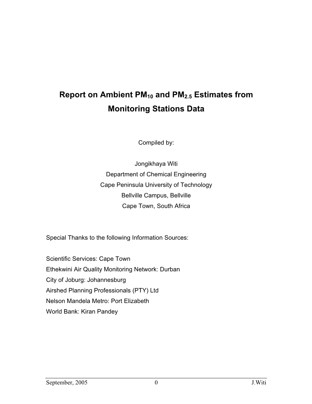 Report on Ambient PM 10 and PM 2.5 Estimates from Monitoring Stations