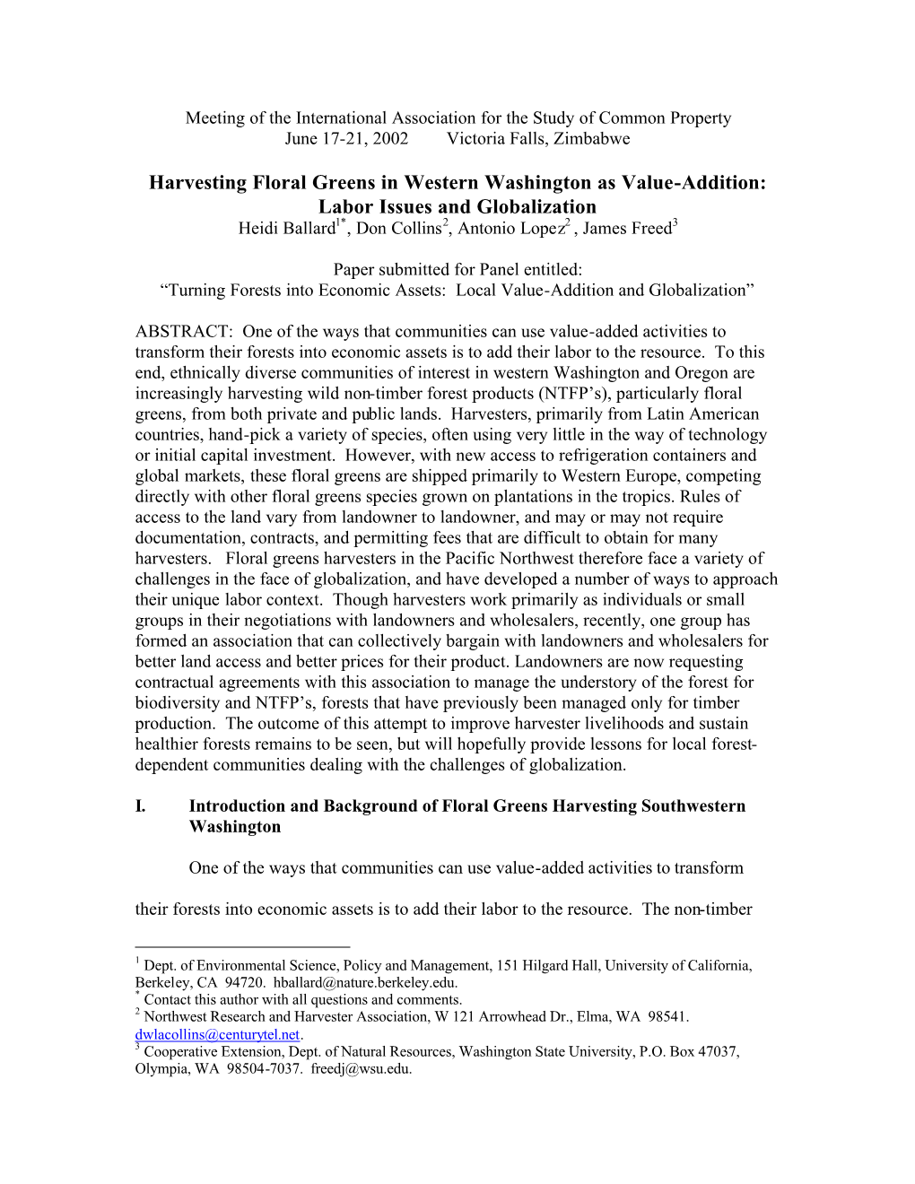 Harvesting Floral Greens in Western Washington As Value-Addition: Labor Issues and Globalization Heidi Ballard1*, Don Collins2, Antonio Lopez2 , James Freed3